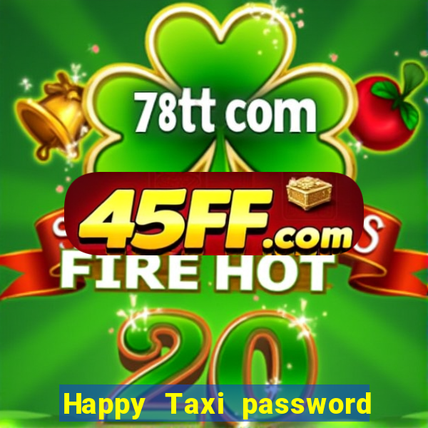Happy Taxi password road 96 road 96 senha do cofre